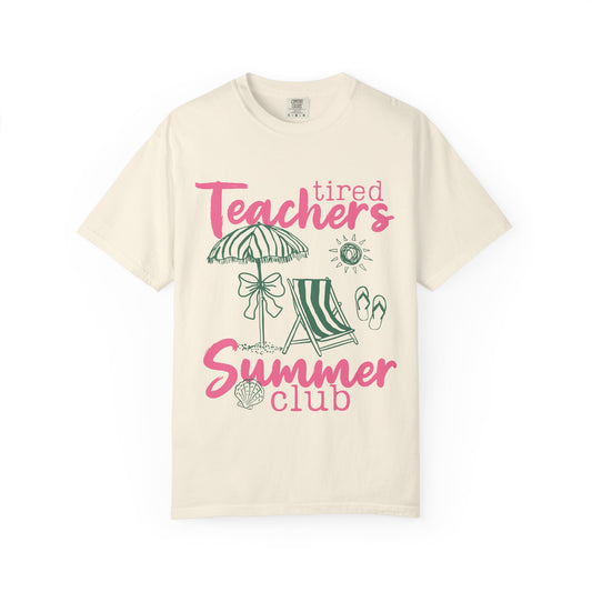 Tired Teachers Summer Club T‑Shirt