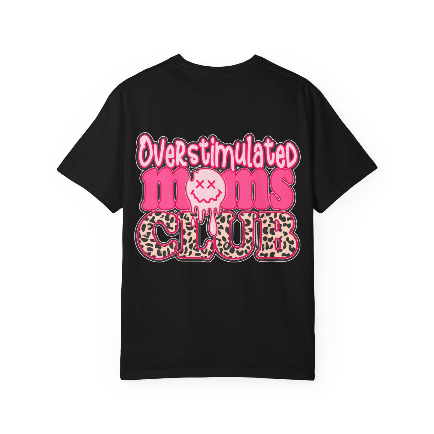 Overstimulated Moms Club T-Shirt — Pink Drip Leopard Graphic Tee