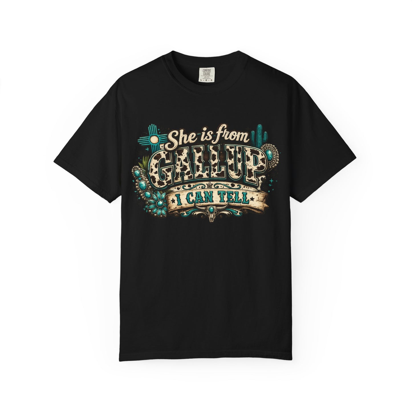 She Is From Gallup I Can Tell T-Shirt