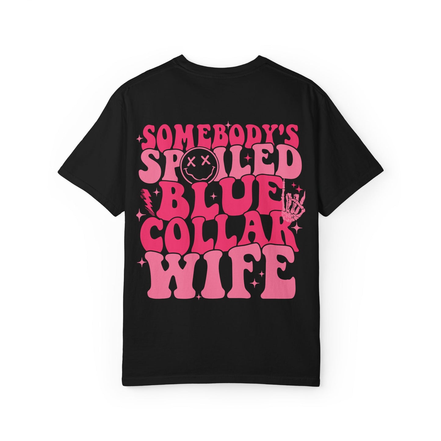Somebody's Spoiled Blue Collar Wife T-Shirt — Pink Retro Graphic Tee
