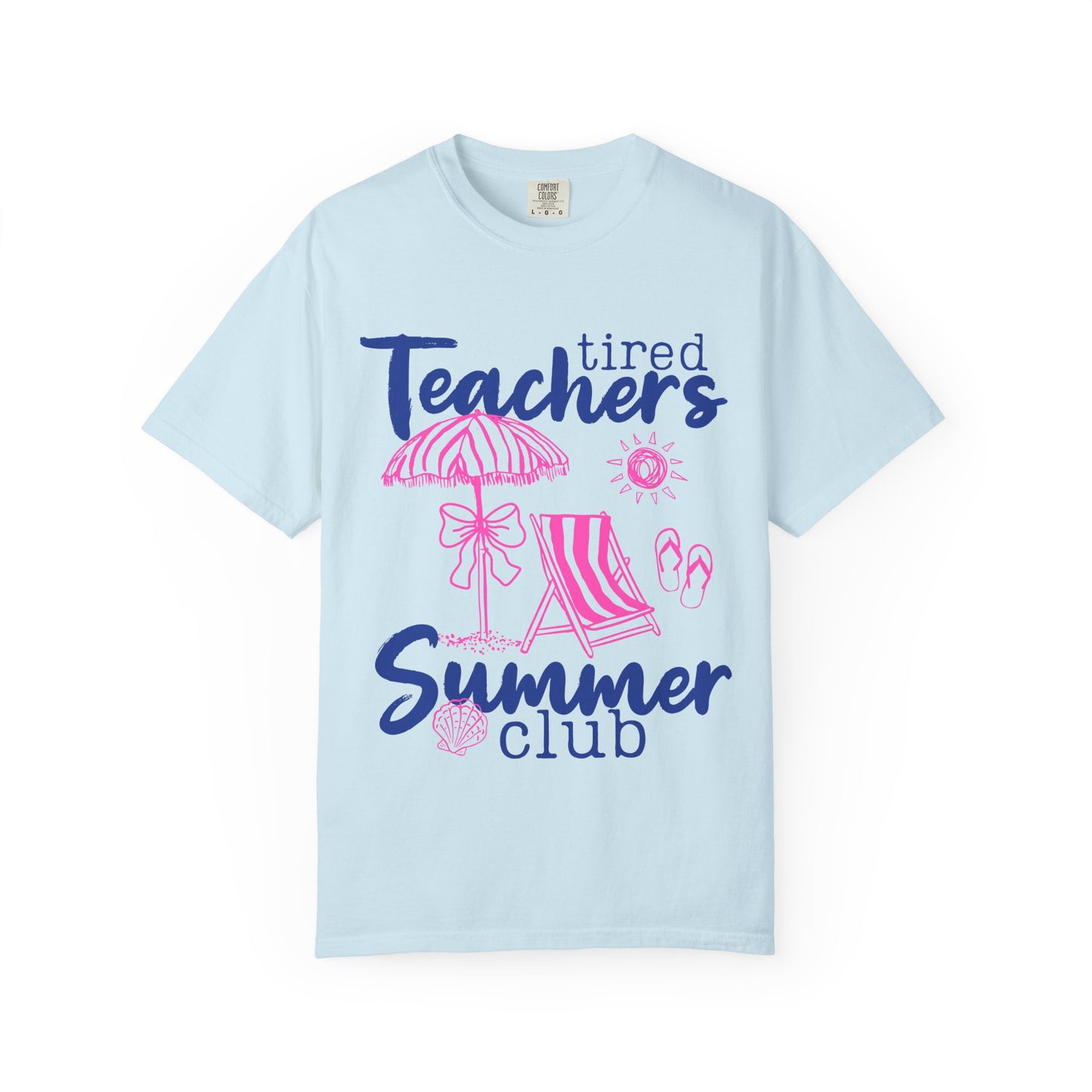 Tired Teachers Summer Club T‑Shirt