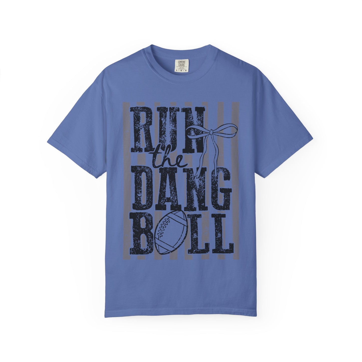Run the Dang Ball Football T-Shirt