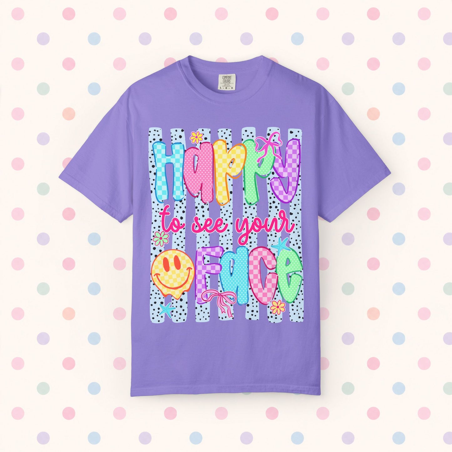 Happy To See Your Face T-Shirt — Cute Colorful Retro Smile Graphic Tee