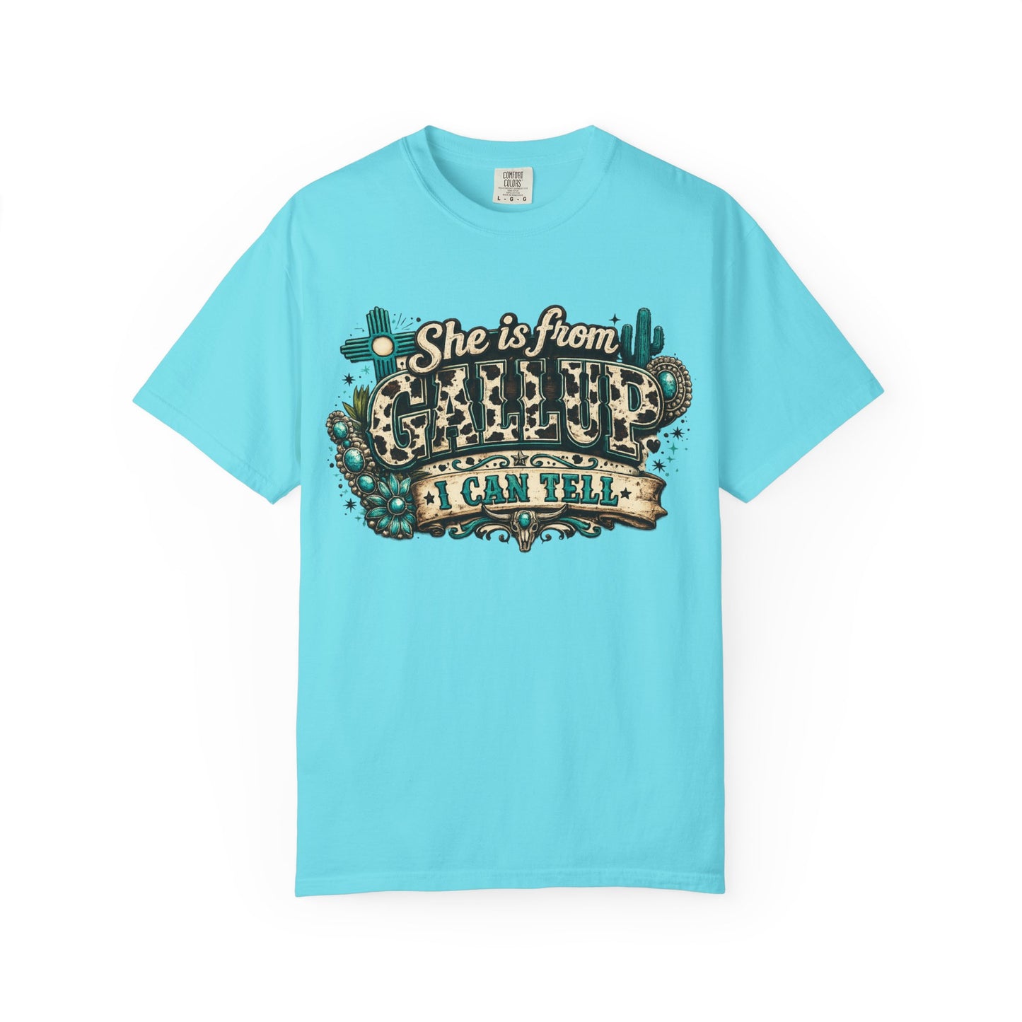 She Is From Gallup I Can Tell T-Shirt
