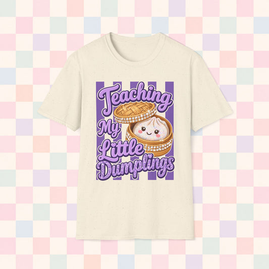 Teaching My Little Dumplings T-Shirt