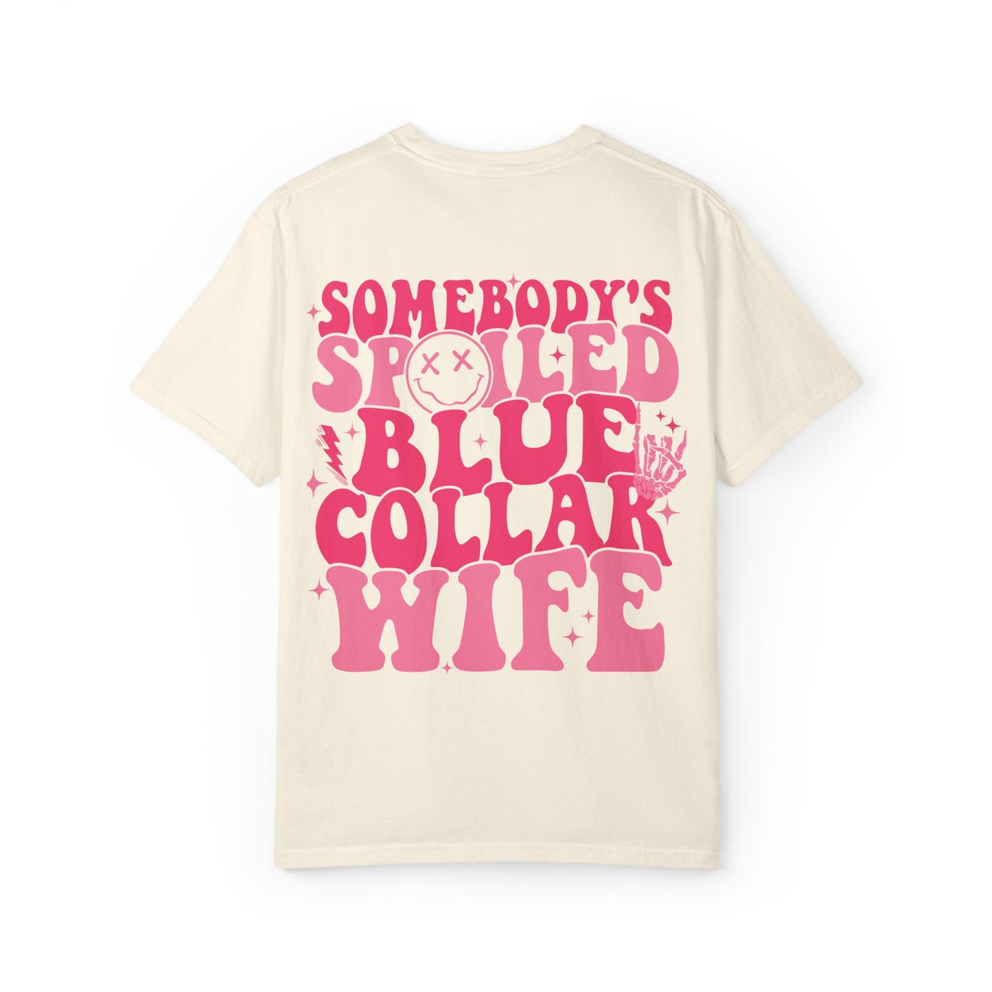 Somebody's Spoiled Blue Collar Wife T-Shirt — Pink Retro Graphic Tee