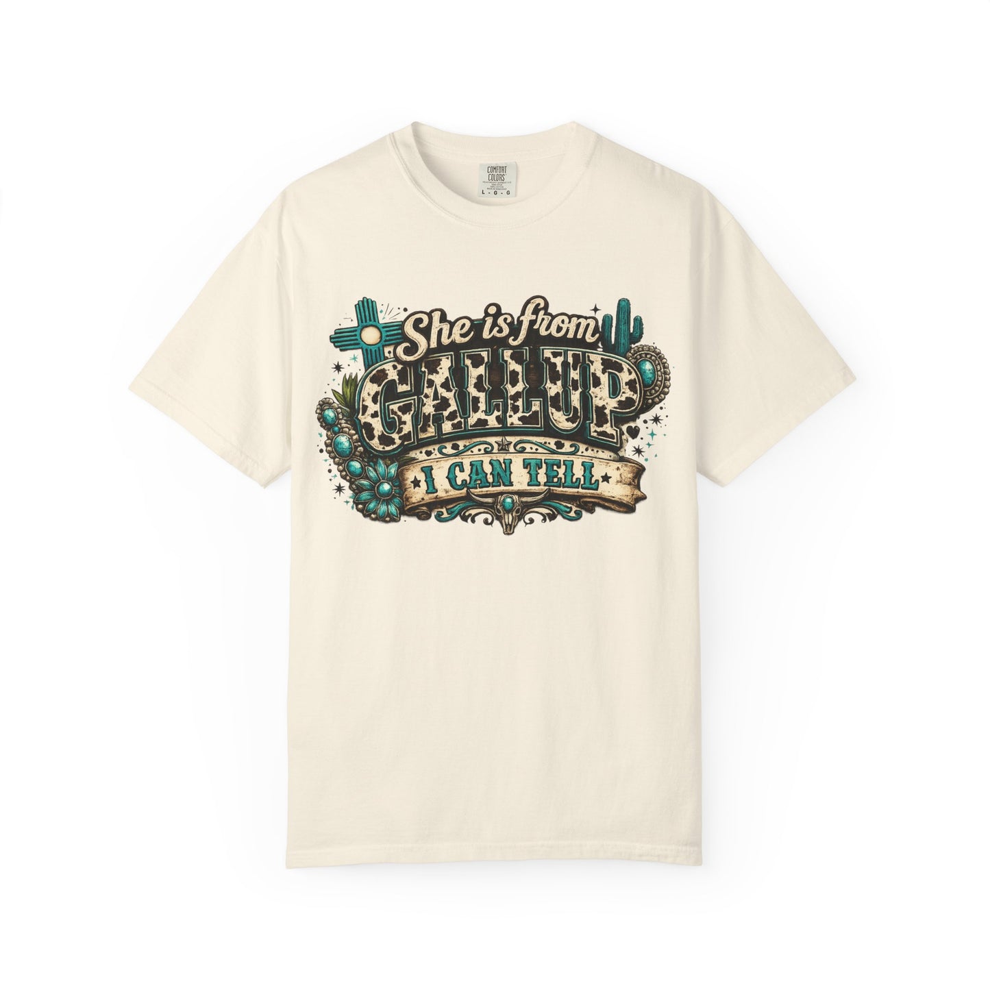 She Is From Gallup I Can Tell T-Shirt