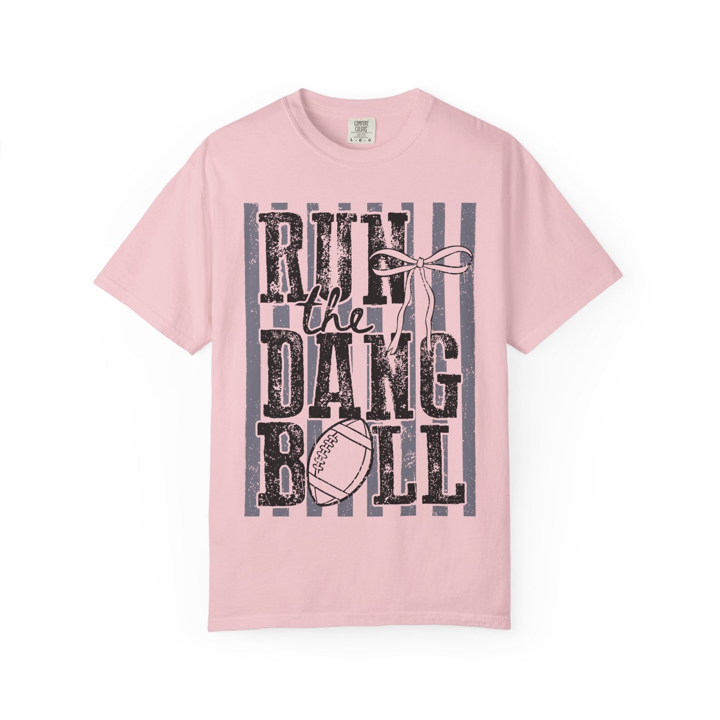 Run the Dang Ball Football T-Shirt