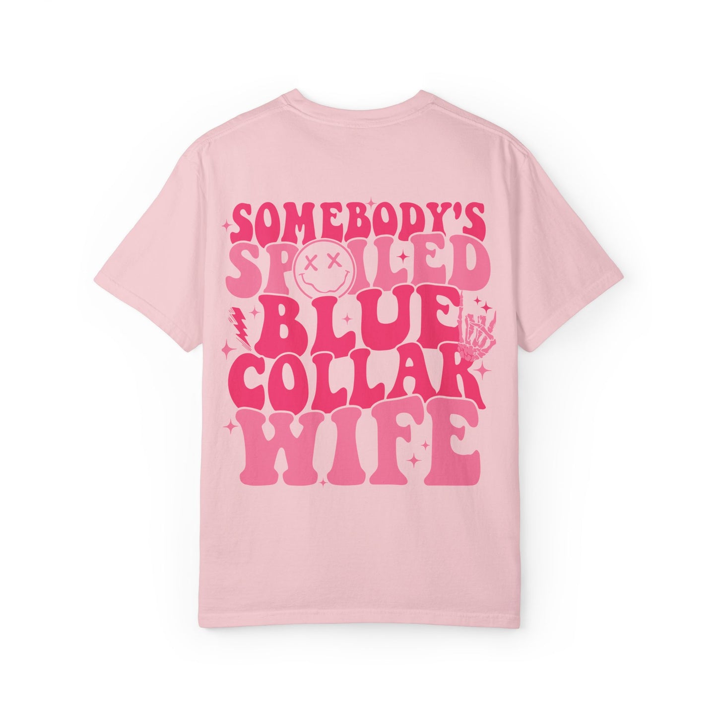 Somebody's Spoiled Blue Collar Wife T-Shirt — Pink Retro Graphic Tee