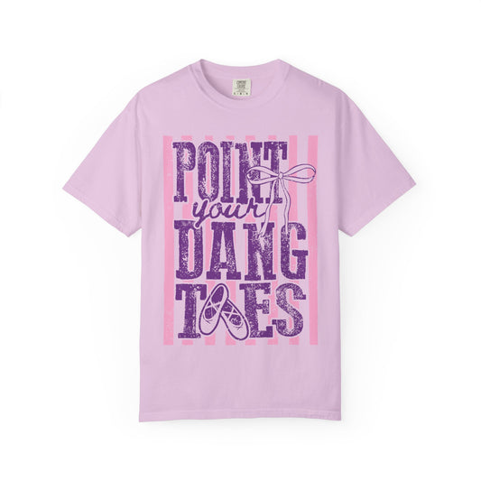 Ballet Mom 'Point Your Dang Toes' T‑Shirt